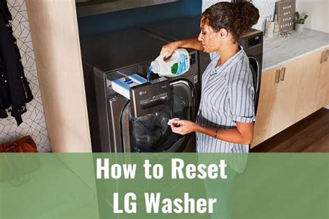 How to reset lg washer. Things To Know About How to reset lg washer. 
